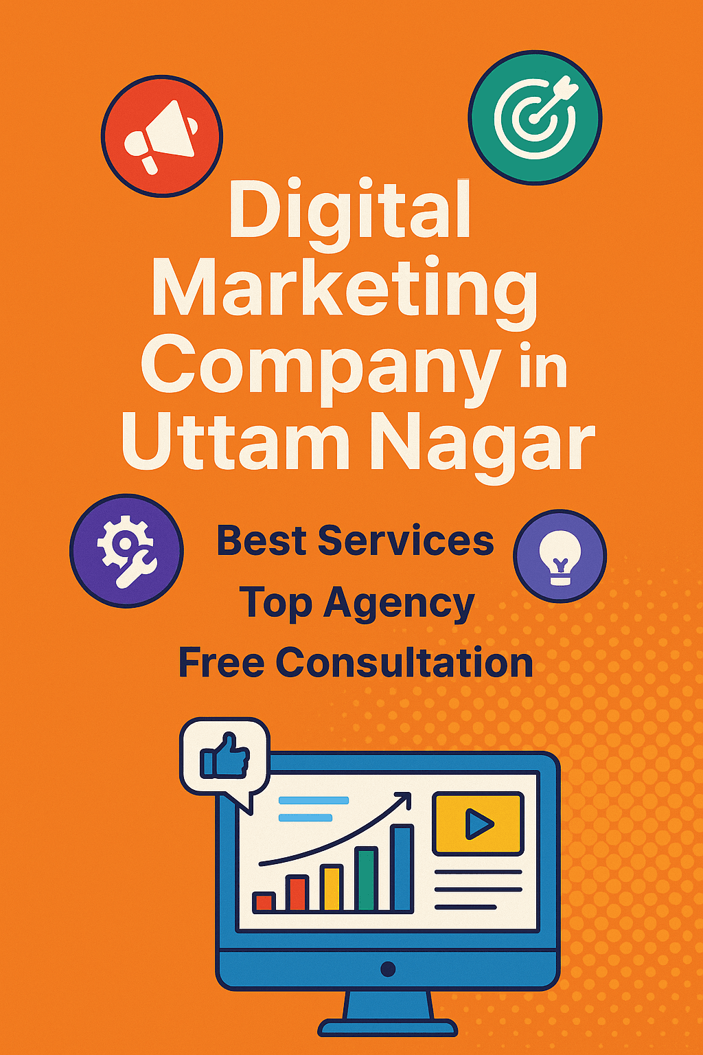 Top Digital Marketing Company & Institute in Uttam Nagar