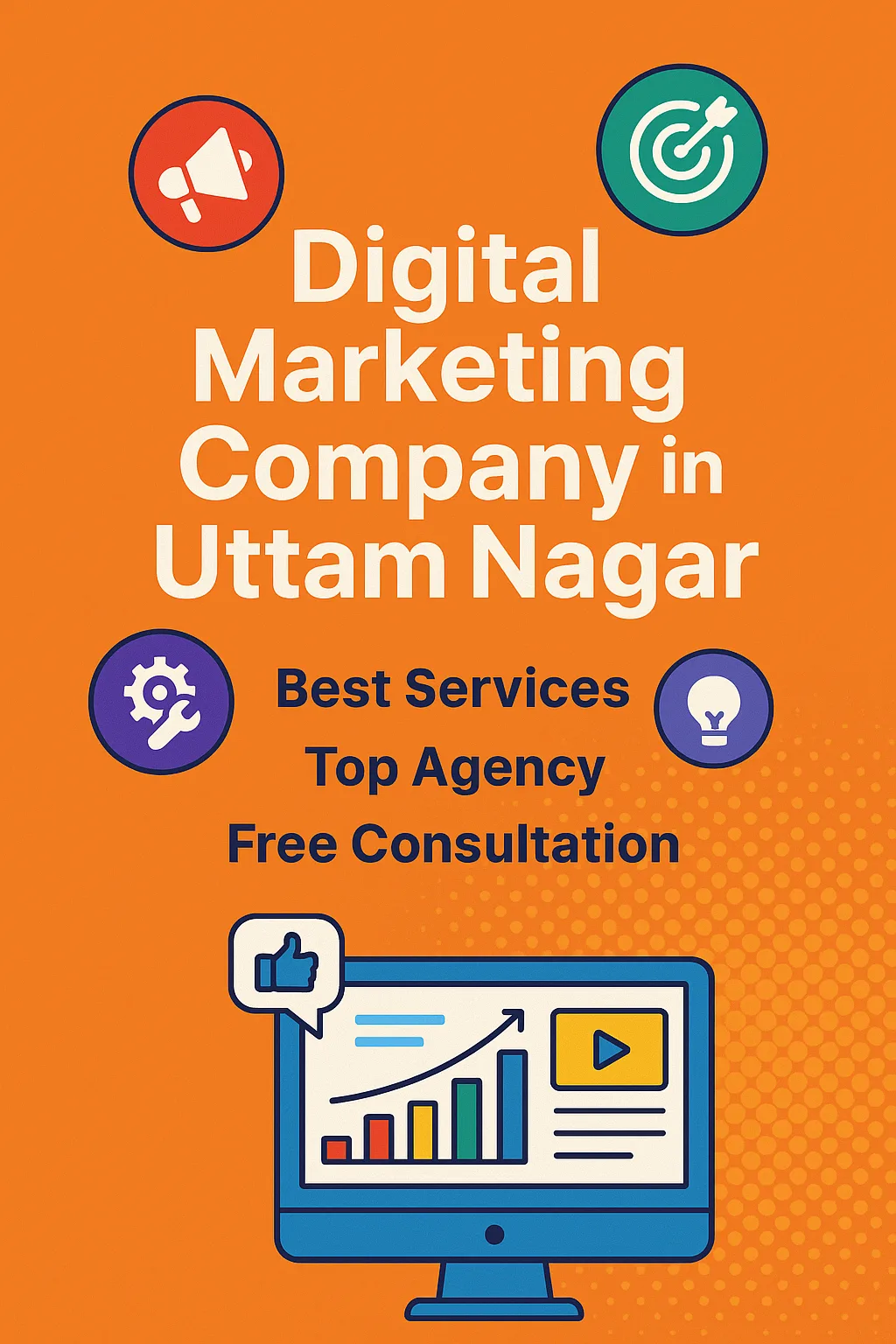 Top Digital Marketing Company & Institute in Uttam Nagar