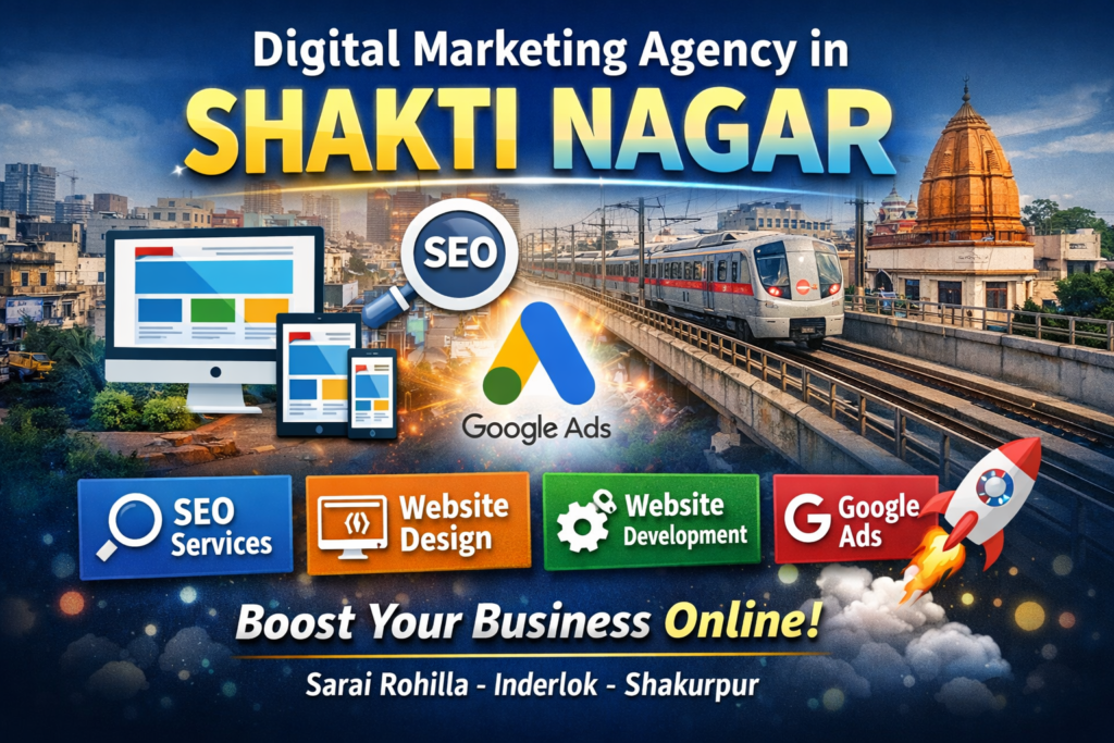 Digital Marketing Agency in Shakti Nagar