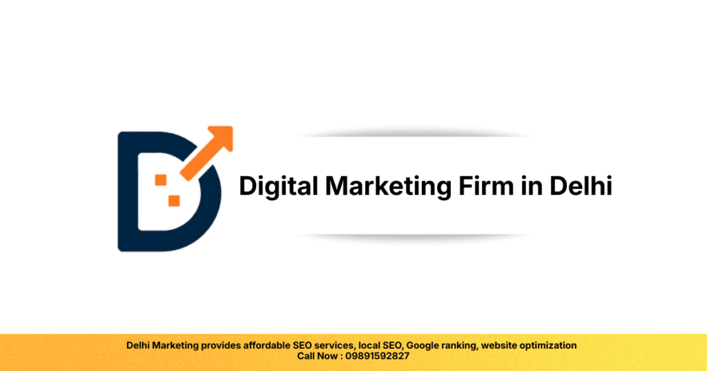 Digital Marketing Firm in Delhi